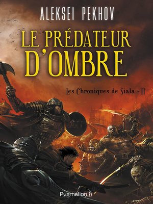 cover image of Les Chroniques de Siala (Tome 2)--Le prédateur d'ombre